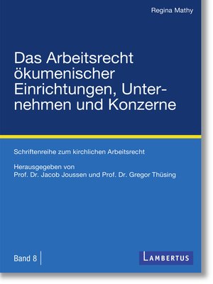cover image of Das Arbeitsrecht ökumenischer Einrichtungen, Unternehmen und Konzerne